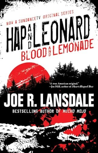 Book cover for Hap and Leonard: Blood and Lemonade by Lansdale, Joe R.