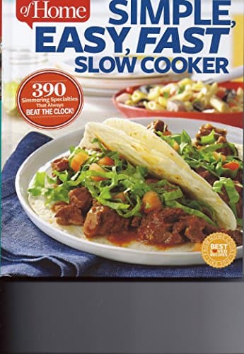 Book cover for TASTE OF HOME SIMPLE,EAST,FAST SLOW COOKER (Hardcover) by TASTE OF HOME