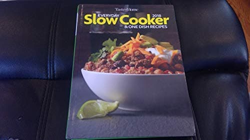 Book cover for 2018 Everyday Slow Cooker & One Dish Recipes by Taste of Home