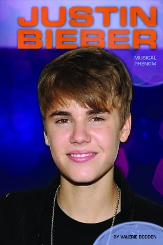 Book cover for Justin Bieber: Musical Phenom (Contemporary Lives) by Bodden, Valerie