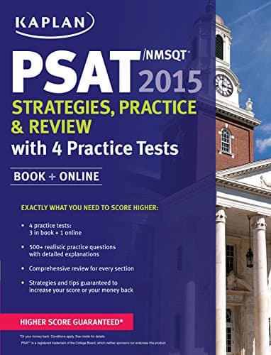 Book cover for Kaplan PSAT/NMSQT 2015 Strategies, Practice, and Review with 4 Practice Tests: Book + Online (Kaplan Test Prep) by Kaplan
