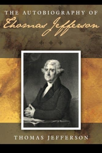 Book cover for The Autobiography of Thomas Jefferson by Jefferson, Thomas