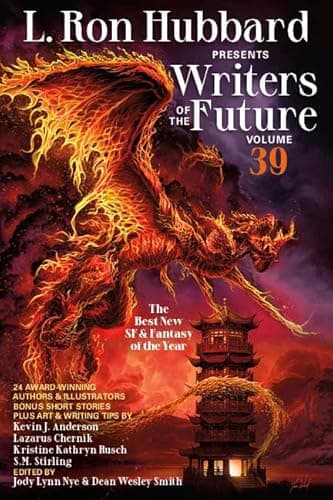 Book cover for L. Ron Hubbard Presents Writers of the Future Volume 39 by Stirling, S. M