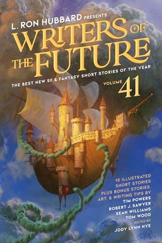 Book cover for L. Ron Hubbard Presents Writers of the Future Volume 41: The Best New SF & Fantasy of the Year by Williams, Sean