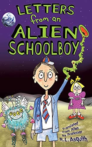 Book cover for Letters from an Alien Schoolboy by Asquith, Ros