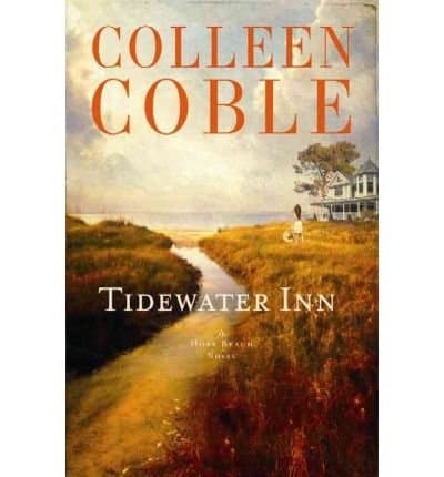 Book cover for Tidewater Inn - A Hope Beach Novel by Colleen Coble