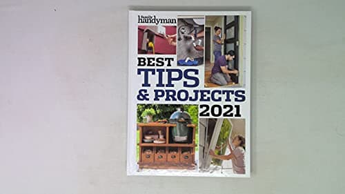 Book cover for Best Tips and Projects 2021 by Family Handyman