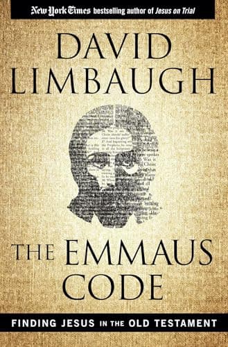Book cover for The Emmaus Code: Finding Jesus in the Old Testament by Limbaugh, David