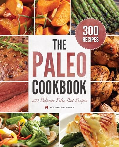 Book cover for The Paleo Cookbook: 300 Delicious Paleo Diet Recipes by Rockridge Press