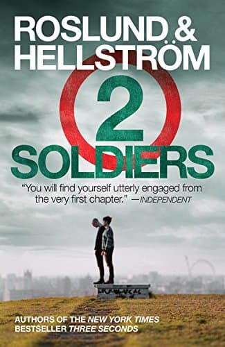 Book cover for Two Soldiers (A Ewert Grens Thriller (5)) by Roslund, Anders