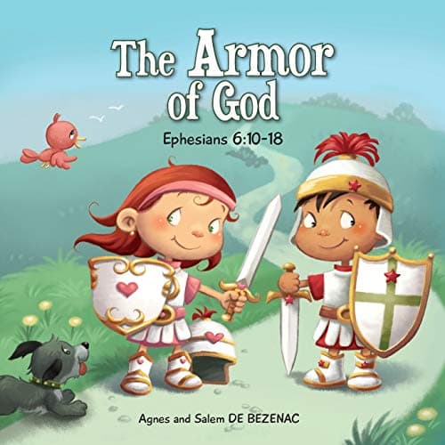 Book cover for Ephesians 6:10-18: The Armor of God (Bible Chapters for Kids) by de Bezenac, Agnes