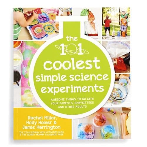 Book cover for The 101 coolest simple science experiments (Kohl's Cares) by Rachel Miller, Holly Homer & Jamie Harrington