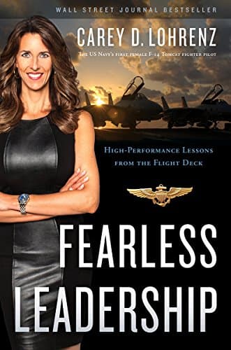 Book cover for Fearless Leadership: High-Performance Lessons from the Flight Deck by Lohrenz, Carey D.