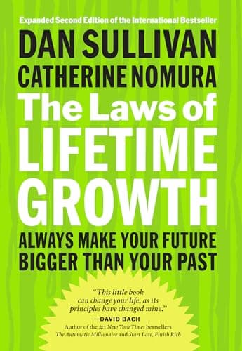 Book cover for The Laws of Lifetime Growth: Always Make Your Future Bigger Than Your Past by Sullivan, Dan