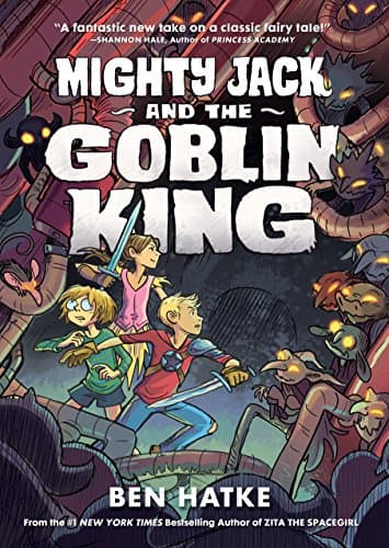 Book cover for Mighty Jack and the Goblin King (Mighty Jack, 2) by Hatke, Ben