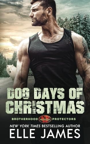 Book cover for Dog Days of Christmas (Brotherhood Protectors) by James, Elle