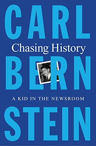 Book cover for Chasing History: A Kid in the Newsroom by Bernstein, Carl