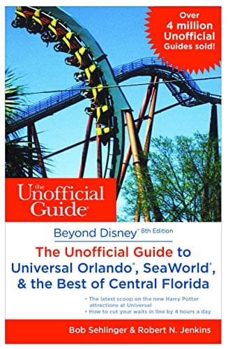 Book cover for Beyond Disney: The Unofficial Guide to SeaWorld, Universal Orlando, & the Best of Central Florida by Sehlinger, Bob