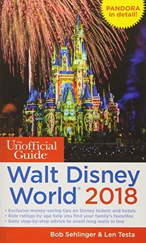 Book cover for The Unofficial Guide to Walt Disney World 2018 (The Unofficial Guides) by Sehlinger, Bob