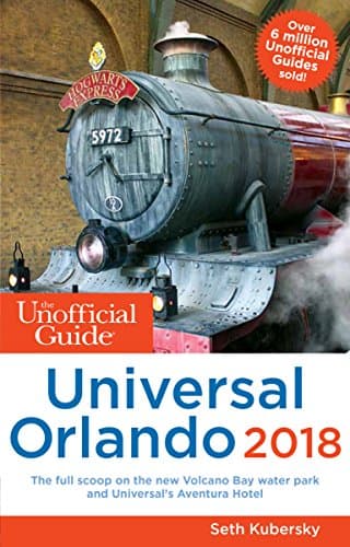 Book cover for The Unofficial Guide to Universal Orlando 2018 by Kubersky, Seth