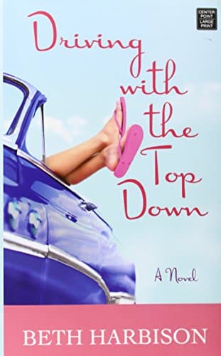Book cover for Driving with the Top Down by Harbison, Beth