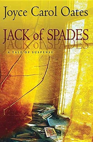 Book cover for Jack of Spades: A Tale of Suspense by Oates, Joyce Carol