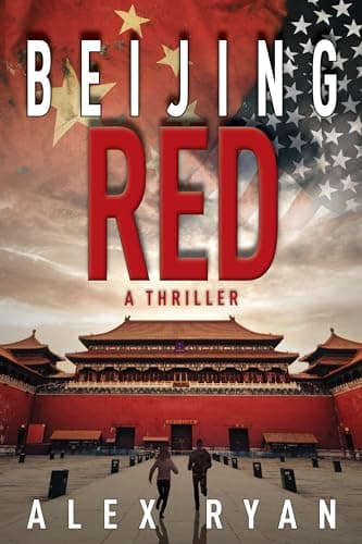 Book cover for Beijing Red: A Nick Foley Thriller by Ryan, Alex