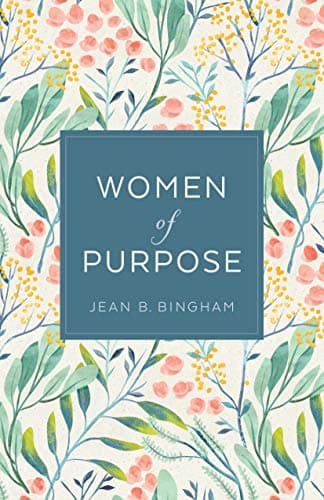 Book cover for Women of Purpose by Jean B. Bingham