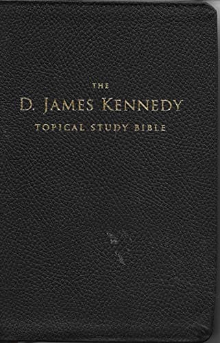 Book cover for The D. James Kennedy Topical Study Bible by D. James Kennedy