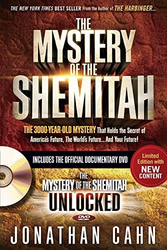 Book cover for The Mystery of the Shemitah With DVD: The 3,000-Year-Old Mystery That Holds the Secret of America's Future, the World's Future, and Your Future! by Cahn, Jonathan
