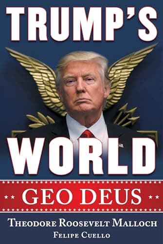 Book cover for Trump's World: GEO DEUS by Malloch, Theodore Roosevelt