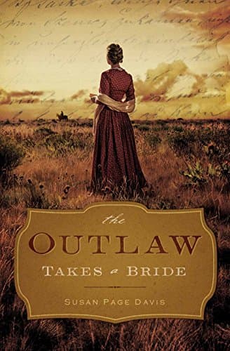 Book cover for The Outlaw Takes a Bride by Davis, Susan Page