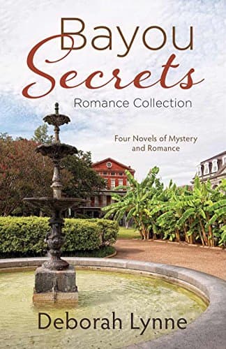 Book cover for Bayou Secrets Romance Collection: Four Novels of Mystery and Romance by Deborah Lynne