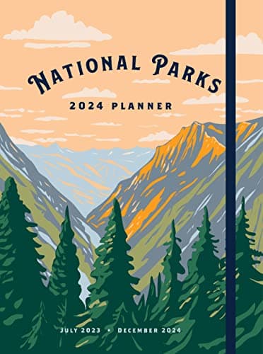 Book cover for National Parks 2024 Weekly Planner: July 2023 - December 2024 by Editors of Rock Point