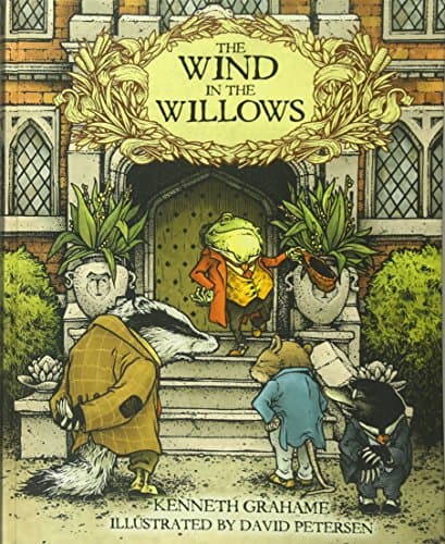 Book cover for The Wind in the Willows: With Illustrations by David Petersen by Grahame, Kenneth
