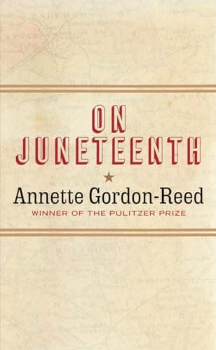 Book cover for On Juneteenth by Gordon-Reed, Annette