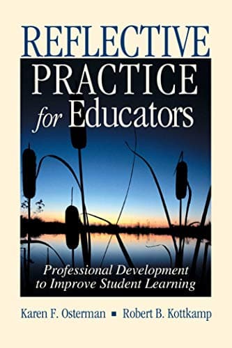 Book cover for Reflective Practice for Educators: Professional Development to Improve Student Learning by Osterman, Karen F.