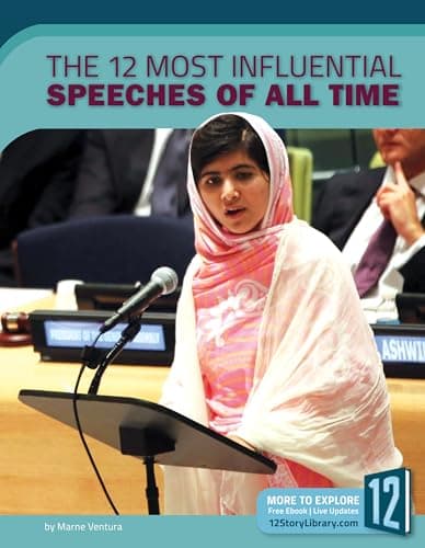 The 12 Most Influential Speeches of All Time (The Most Influential)
