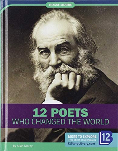 12 Poets Who Changed the World (Change Makers)