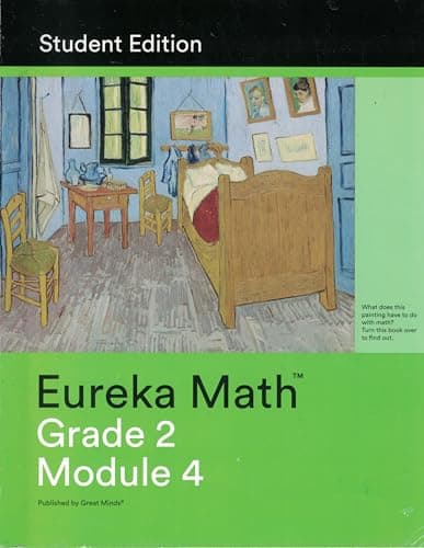 Eureka Math - a Story of Units Grade 4 Student Edition Book #1 (Modules 1 And 2) Grade 4 Student Edition Book #1 (Modules 1 And 2)