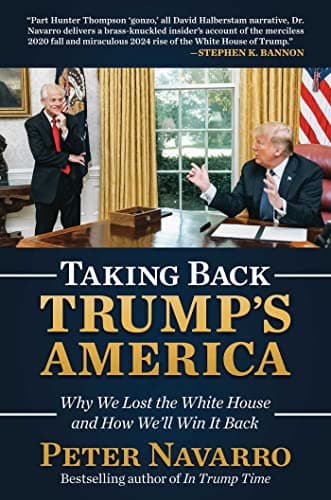 Book cover for Taking Back Trump's America: Why We Lost the White House and How We'll Win It Back by Navarro, Peter