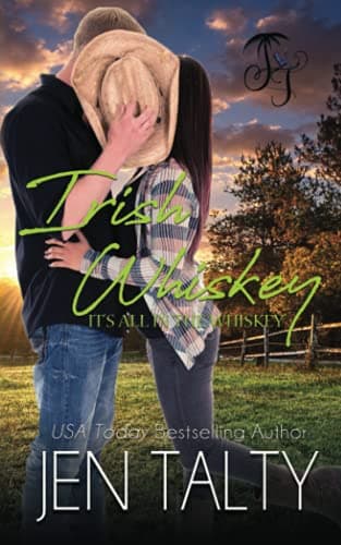 Book cover for Irish Whiskey (It's all in the Whiskey) by Talty, Jen