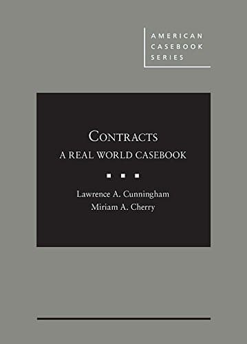 Book cover for Contracts: A Real World Casebook (American Casebook Series) by Cunningham, Lawrence