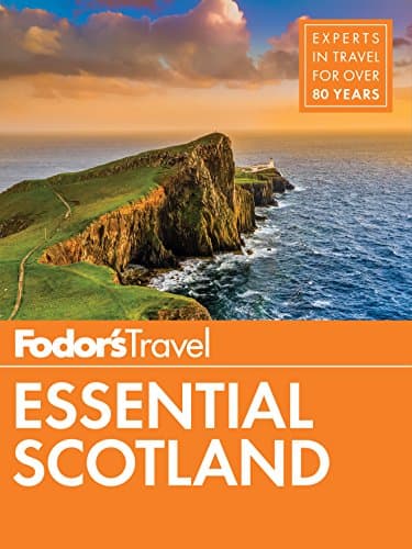 Book cover for Fodor's Essential Scotland (Travel Guide) by Fodor's Travel Guides