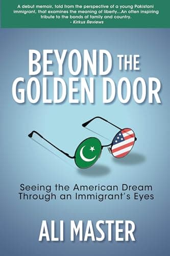 Book cover for Beyond the Golden Door: Seeing the American Dream through an Immigrant's Eyes by Master, Ali