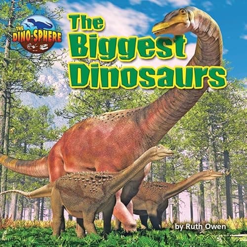 Book cover for The Biggest Dinosaurs (The Dino-Sphere) by Owen, Ruth