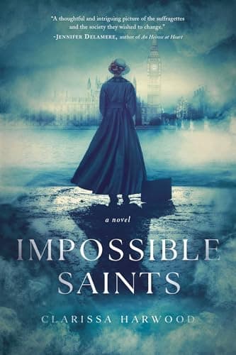 Book cover for Impossible Saints: A Novel by Harwood, Clarissa
