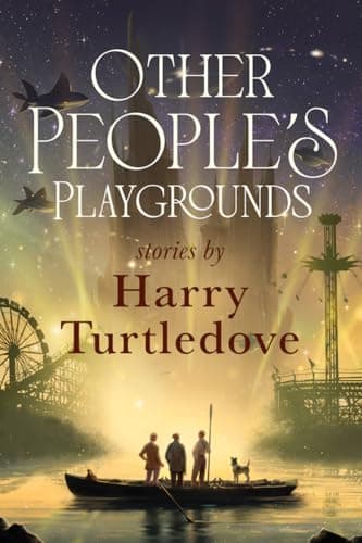 Book cover for Other People's Playgrounds by Turtledove, Harry