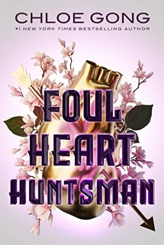 Book cover for Foul Heart Huntsman (Foul Lady Fortune) by Gong, Chloe