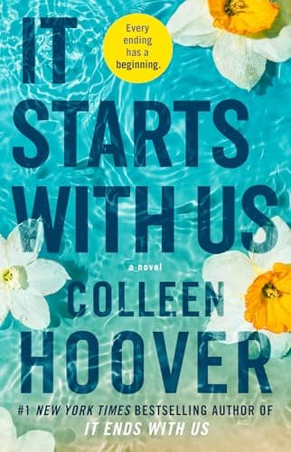 Book cover for It Starts with Us: A Novel (It Ends with Us) by Hoover, Colleen